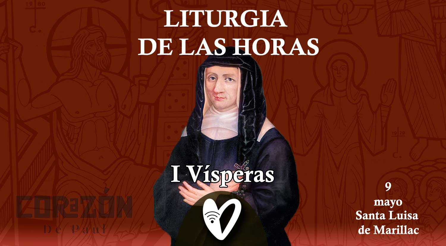 LH Santa Luisa de Marillac, I vísperas