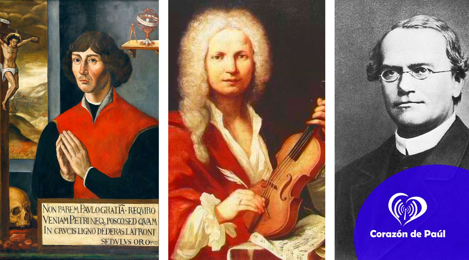 ¿Sabías que Copérnico, Vivaldi y Mendel eran sacerdotes católicos?