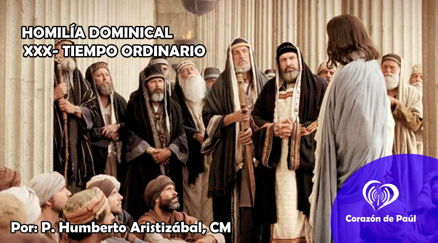 Homilía Dominical XXX tiempo ordinario