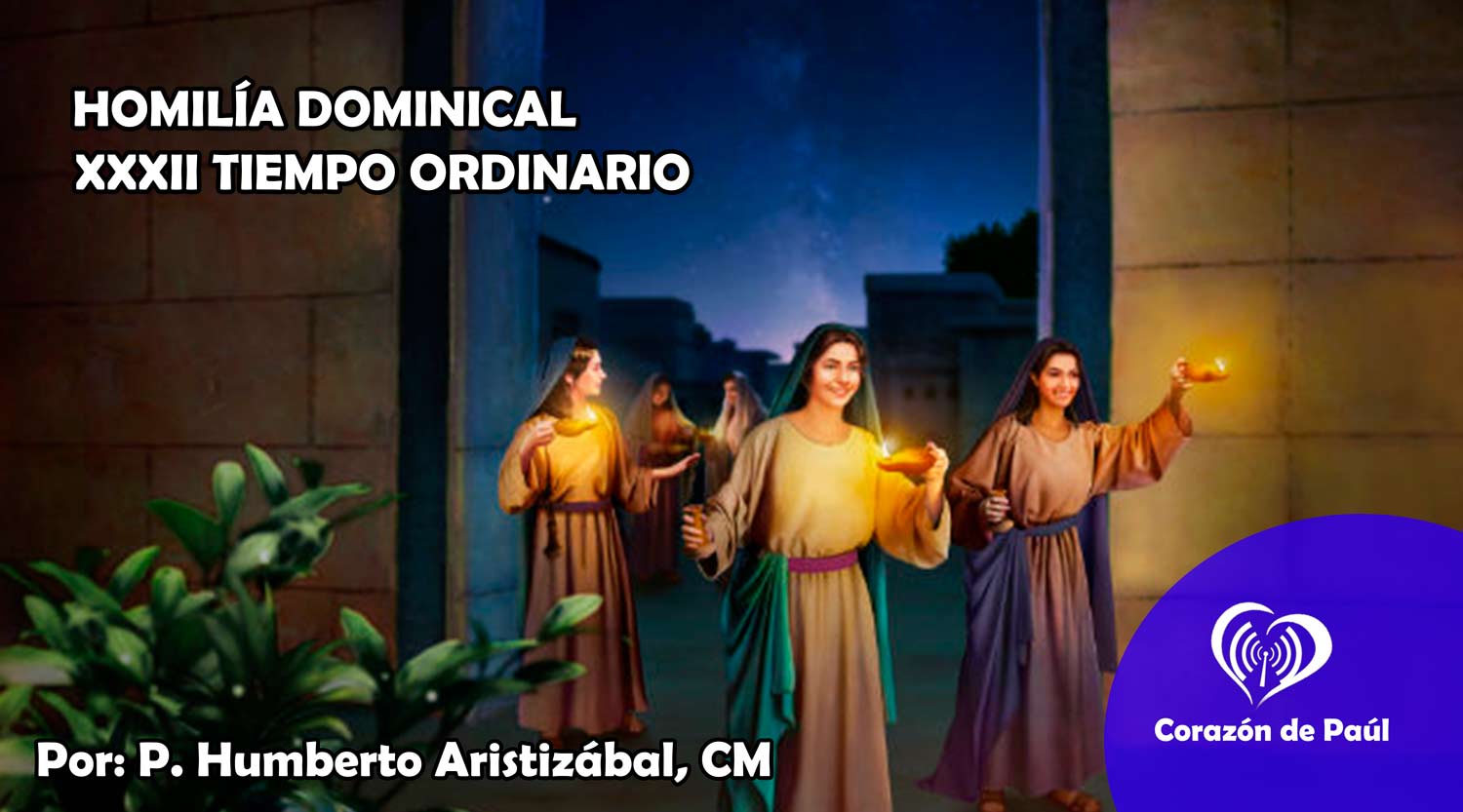 Homilía Dominical XXXII tiempo ordinario