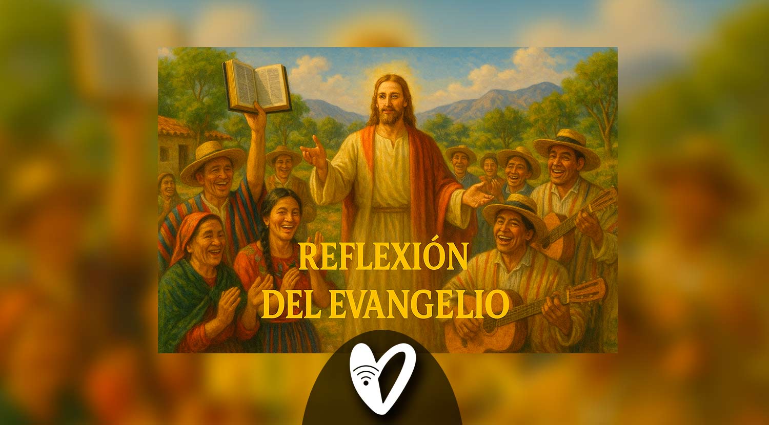 Reflexión del V Domingo de Pascua