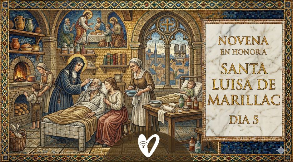 Dia 5 Novena en Honor a Santa Luisa de Marillac