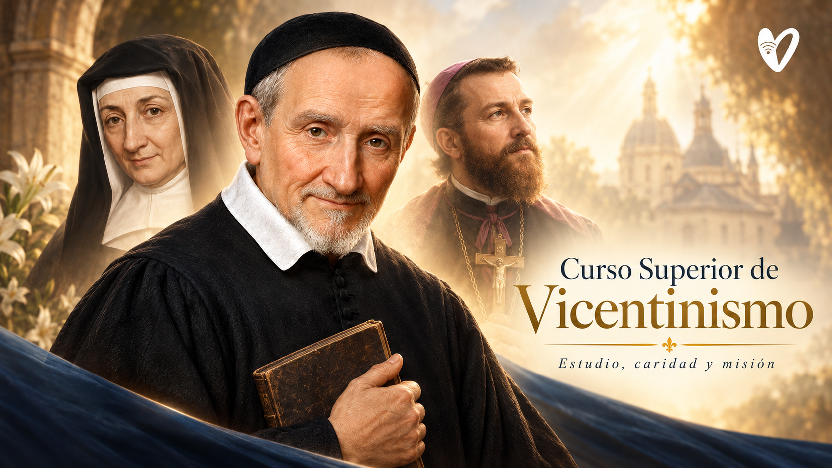 Curso Superior de Vicentinismo con san Vicente de Paúl, santa Luisa de Marillac y el espíritu de misión