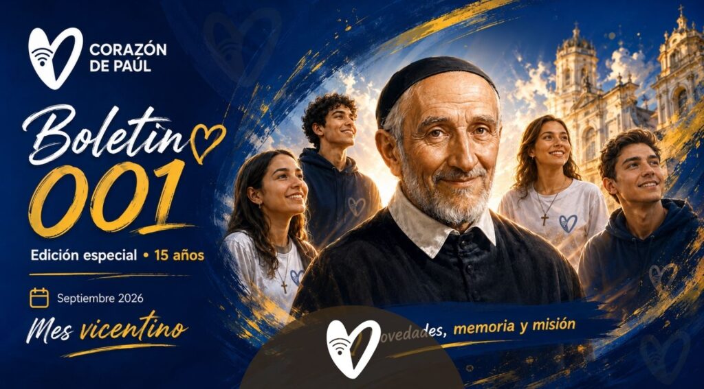 Boletín 001 de Corazón de Paúl: una edición especial para celebrar 15 años y descubrir todo lo nuevo